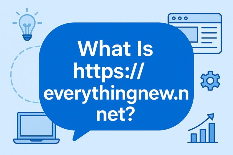 https everythingnew.net Your Complete Guide to This Innovation-Focused Platform